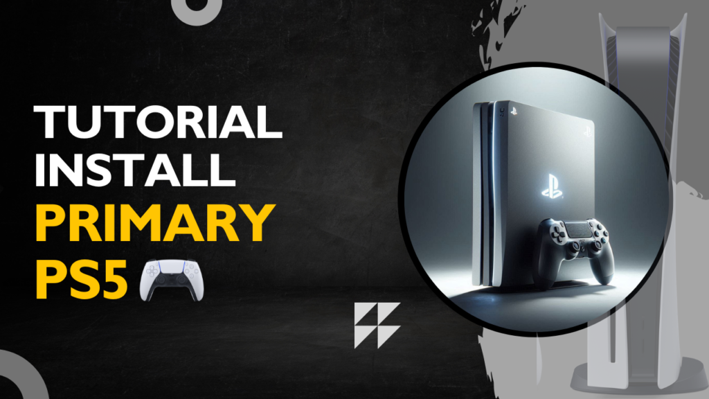 Cara Install Primary Account PS5